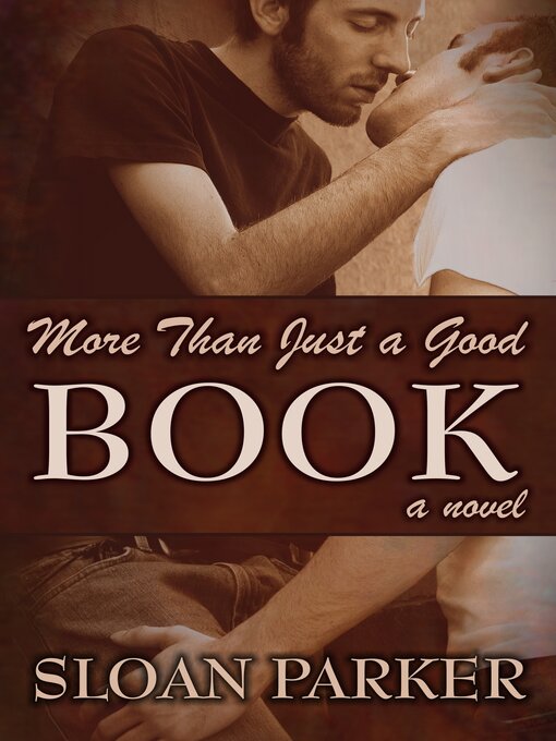 Title details for More Than Just a Good Book (A Novel) by Sloan Parker - Available
